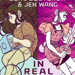 In Real Life A Graphic Novel